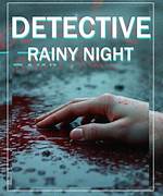 Detective - Rainy Night